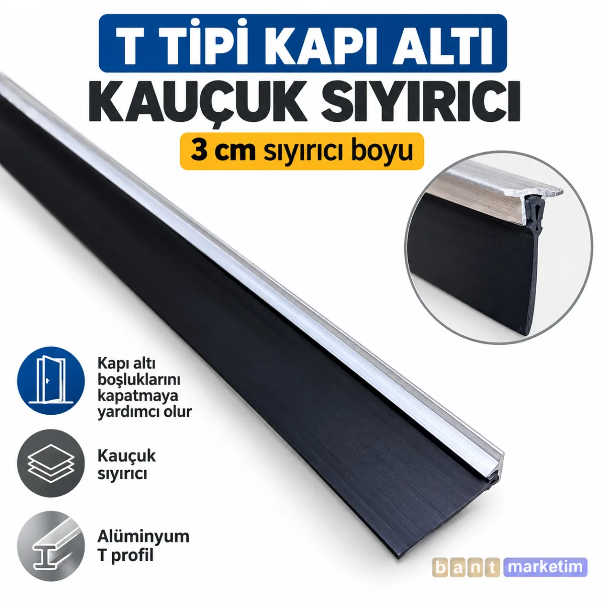 T Tipi Kapı Altı Kauçuk Sıyırıcı 100 cm – 3 cm Siyırıcı Boyu, Alüminyum Profilli Kapı Altı Fitili