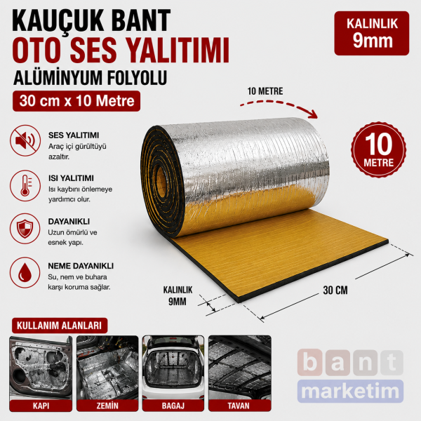 Kauçuk Bant Oto Ses Yalıtımı 9mm Alüminyum Folyolu 30cm x 10 Metre – Araç Ses ve Isı İzolasyon Bandı